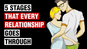 The 5 Stages of Relationships Everyone Should Know