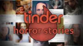 2 Disturbing REAL Tinder Horror Stories