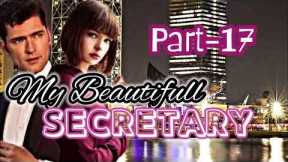 PART-17 • MY BEAUTIFULL SECRETARY • TAGALOG LOVE STORY • @Boss Tan&Jotz TV