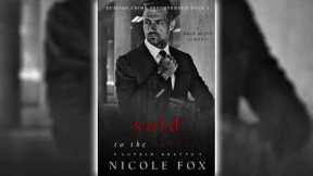 Sold to the Mob Boss by Nicole Fox | Mafia Romance Audiobook