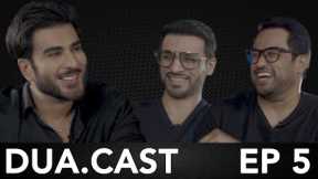 Dua.Cast - Episode #5 : Super Honest & Exciting Conversation Feat. Imran Abbas