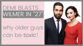 THE TRUTH ABOUT DEMI LOVATO & WILMER IN 29: Should You Date Older Guys? | Shallon Lester