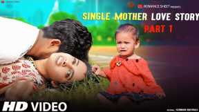 Single Mother Emotional Love Story | Mujhe Yaad Karoge | Sad Love Story | Romance Sheet