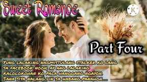 SWEET ROMANCE: CHAPTER 6: FL STORIES | TAGALOG LOVE STORY
