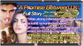 (Story Telling) A Promise Between Us | Love Story #story #love #romance