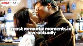 The Most Romantic Moments in Love Actually | RomComs