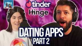 DATING APP HORROR STORIES PART 2 | Friends Without Bens | Ep. 5 (Podcast)