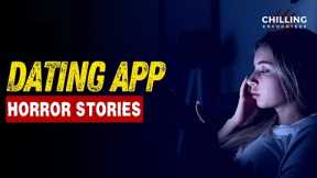 3 Chilling True DATING APP Scary Horror Stories