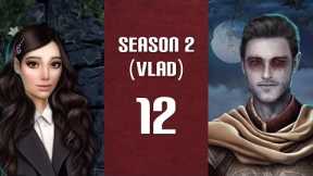 [Vlad] Romance Club - Dracula: A Love Story Season 2 Episode 12 · The Invasion