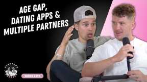 PLAYTIME S3 EPISODE 4 AGE GAP,  DATING APPS & DATING MULTIPLE PEOPLE