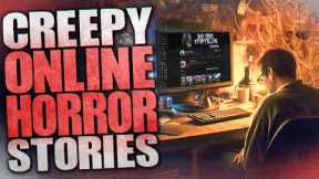 True Creepy Online Horror Stories | Online Dating, Catfish