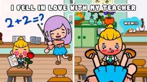 I Fall In Love With My Teacher Even In Dreams 😋 | Sad Story | Toca Life Story | Toca Boca
