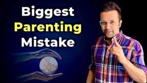 Biggest Parenting Mistake | Sandeep Maheshwari | How To Choose Your Career | Hindi