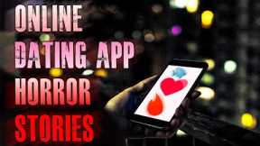 7 TRUE Scary Online Dating App Horror Stories | True Scary Stories