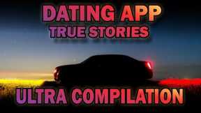 27 True Dating App Horror Stories - Ultra Compilation