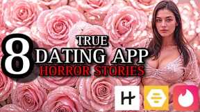 8 TRUE Disturbing Dating App Horror Stories Compilation | (#scarystories) Ambient Fireplace