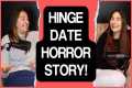 Hinge Date Horror Story! | Cringy