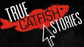 4 True Creepy Catfish Dating Stories From Reddit