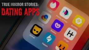 3 TRUE Dating App Horror Stories | Vol. 1