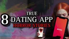 8 TRUE Disturbing Dating App Horror Stories VII | (#scarystories) Ambient Fireplace