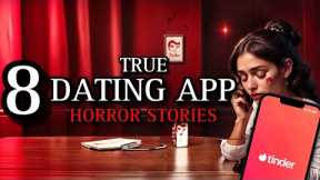 8 TRUE Disturbing Dating App Horror Stories IX | (#scarystories) Ambient Fireplace