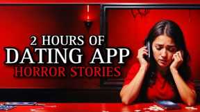 20 TRUE Disturbing Dating App Horror Stories MEGA COLLECTION 2 | (#scarystories) Ambient Fireplace