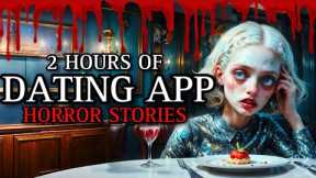 20 TRUE Frightening Dating App Horror Stories MEGA COLLECTION 3 | (#scarystories) Ambient Fireplace