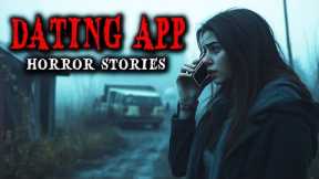 7 True Dating App Horror Stories | True Scary Stories