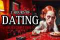 20 TRUE Disturbing Dating Horror