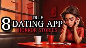 8 TRUE Sinister Dating App Horror Stories 12 | (#scarystories) Ambient Fireplace