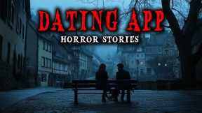 5 True Dating App Horror Stories | True Scary Stories