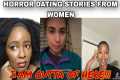 😭 Worst Dating Stories That