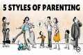 5 Parenting Styles and Their Effects