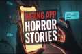 3 Disturbing True Dating App Horror