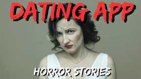 20 TRUE Terrifying Dating App Horror Stories | True Scary Stories