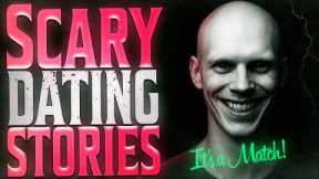 17 True Scary Online DATING Horror Stories