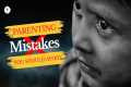 Parenting MISTAKES That Can RUIN Your 