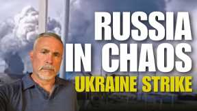 BREAKING:  Russia in Chaos after Massive Attack