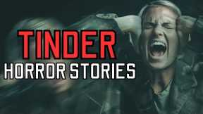 20 TRUE Sinister Tinder Horror Stories - MEGA COMPILATION