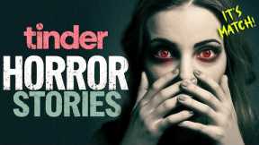 Tinder Horror Stories 😱 True Dating App Nightmares Based on REAL Experiences l Mr. Dark Whispers