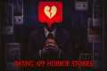 4 Disturbing Dating App Horror