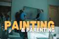 Painting and Parenting - What could
