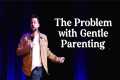 John Crist - The Problem with Gentle