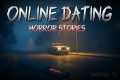 4 Online Dating Horror Stories -