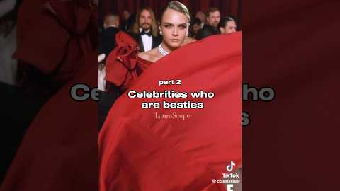 Celebrities who are best friends 👯 PART 2