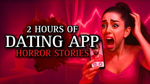 20 TRUE Unbelievable Dating App Horror Stories | Fireplace Ambience (#ScaryStories)
