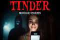 11 True Tinder Horror Story | “She