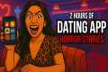 20 TRUE Dating App Horror Stories  |