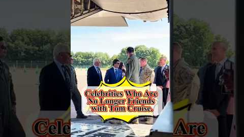 Celebrities Who Are No Longer Friends with Tom Cruise.#celebritynews #celebrity #shortsfeed