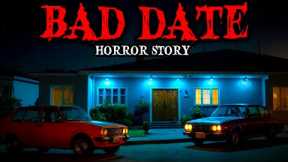 10 True Bad Date Horror Story I Didn’t Know the Date Would Almost Cost Me My Life”😱